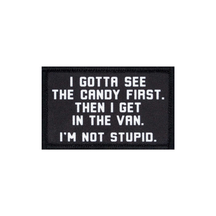 "I Gotta See The Candy First" Embroidered Velcro Patch - Brotherhood Cornhole