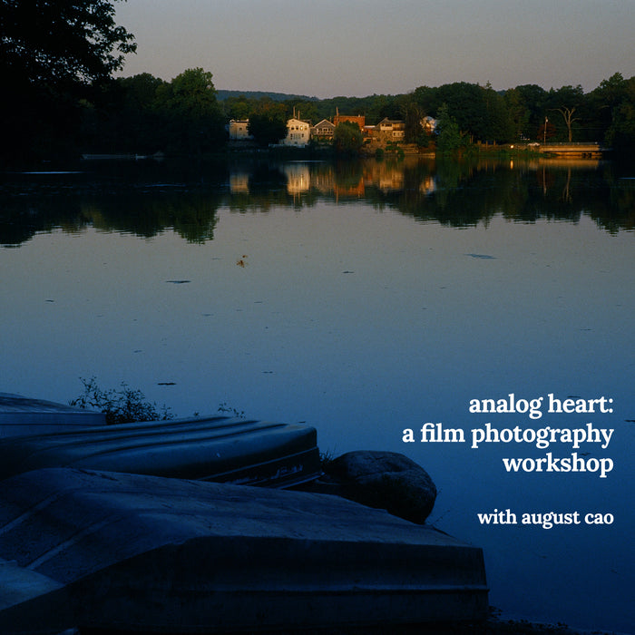 August Cao: Analog Heart Photography Workshop (APR 13 - ACCESS)