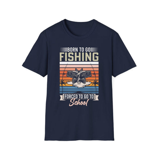 Born To Go Fishing, Forced To Go To School T-Shirt - funny t-shirt by Cheeky Business