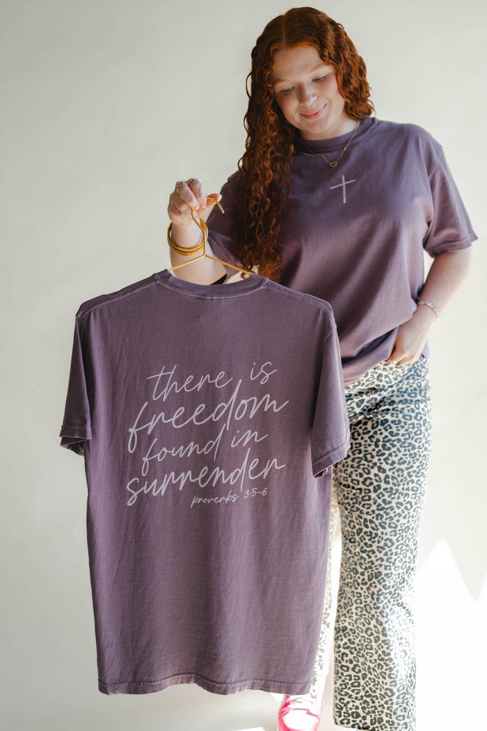 Freedom In Surrender Tee