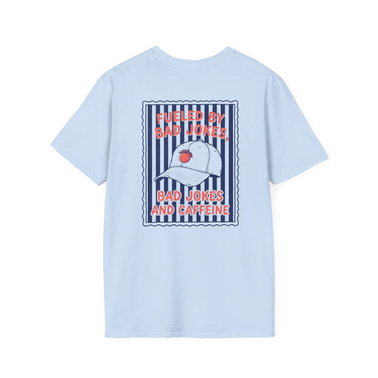 Fueled By Bad Jokes and Caffeine T-Shirt t-shirt product image 1 from Beast and Beauty