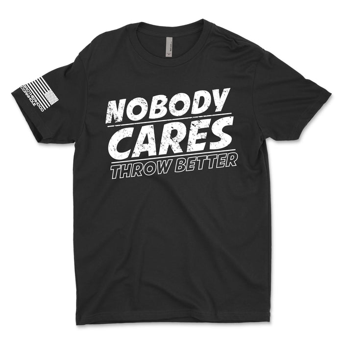 Men's "Nobody Cares Throw Better" T-Shirt - Brotherhood Cornhole