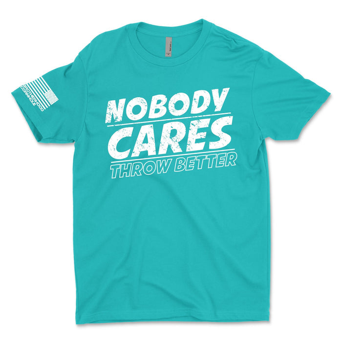 Men's "Nobody Cares Throw Better" T-Shirt - Brotherhood Cornhole