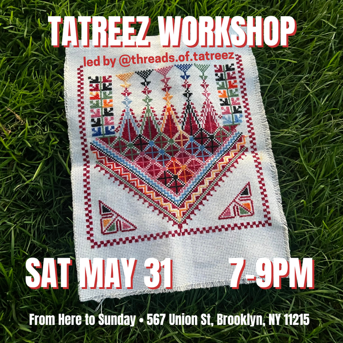 Tatreez Workshop w. Anwar (MAY 31)