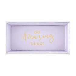 Valet Tray - Do Amazing Things